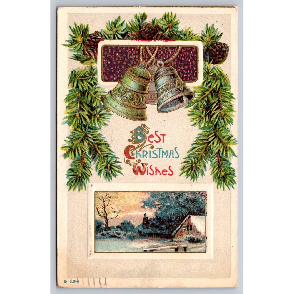 Postcard Best Christmas Wishes Bells Pine Boughs Embossed Posted 1912 PA Stamp